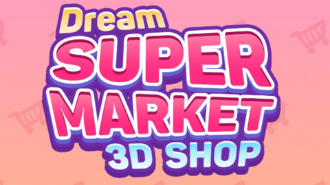 Dream Supermarket: 3D Shop