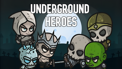 Underground Heroes